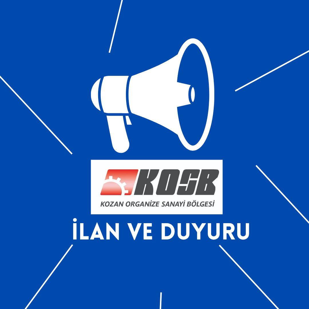 KOZAN ORGANİZE SANAYİ BÖLGESİ ARSA TAHSİSLERİ İLANI EYLÜL 2026